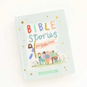 Bible Stories For Little Ones: Baby’S First Bible Board Book